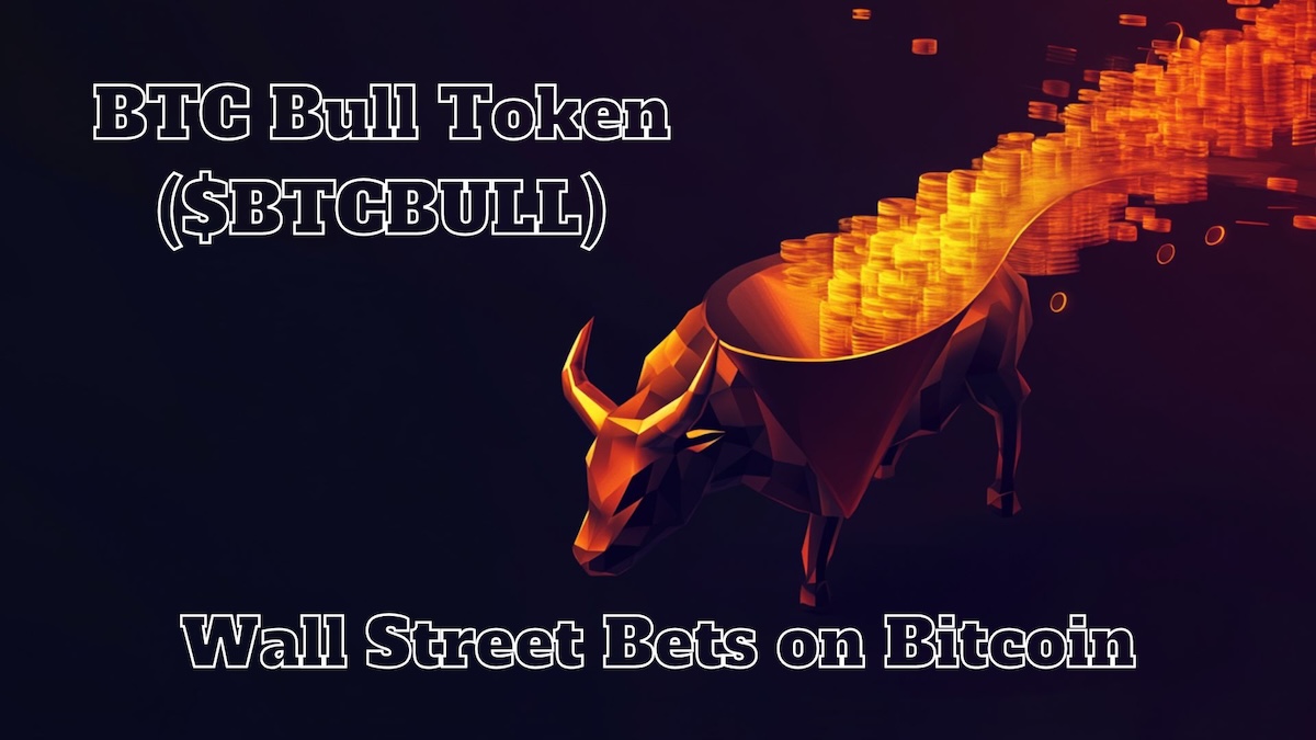 Wall Street Bets on Bitcoin — BTC Bull Token ($BTCBULL) Is Your Smart Play